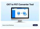 Convert OST to PST Easily – Fast, Safe & Error-Free Solution